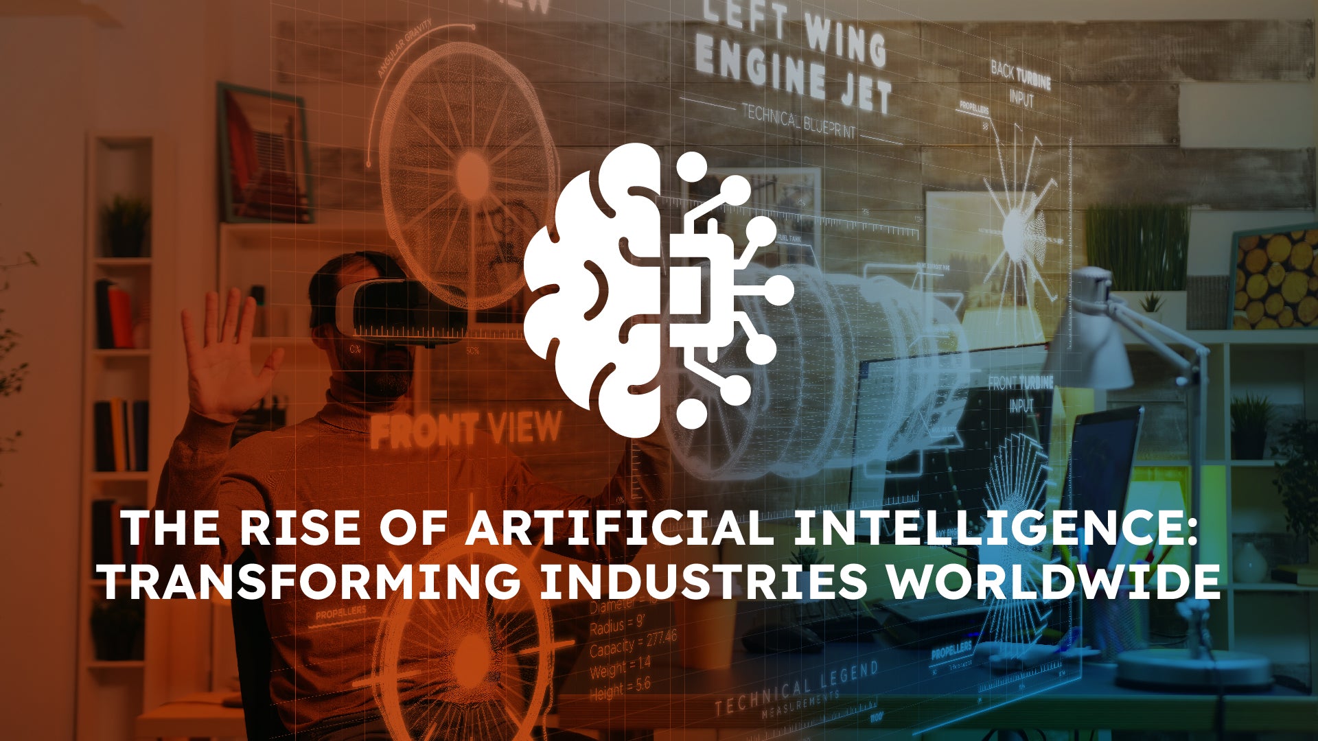 The Rise of Artificial Intelligence: Transforming Industries Worldwide